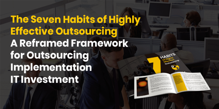 Seven habits of highly effective outsourcing with a focus on IT investment and implementation strategies displayed in a modern office setting