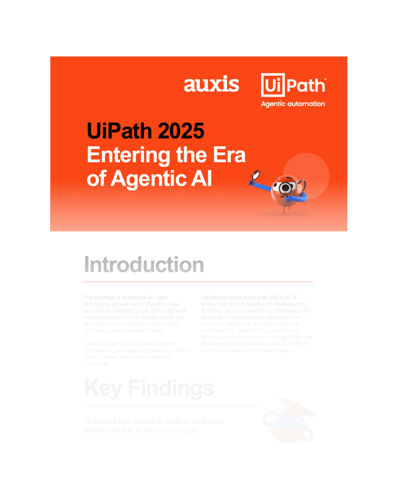 Preview of the UiPath 2025 Entering the Era of Agentic AI report co branded by Auxis and UiPath The top section features a bold orange header logos and a cartoon AI character The introduction and key findings text is partially visible below