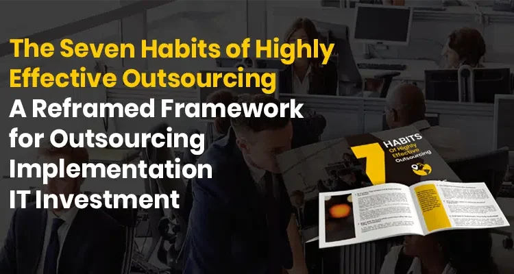7 habits of highly effective outsourcing